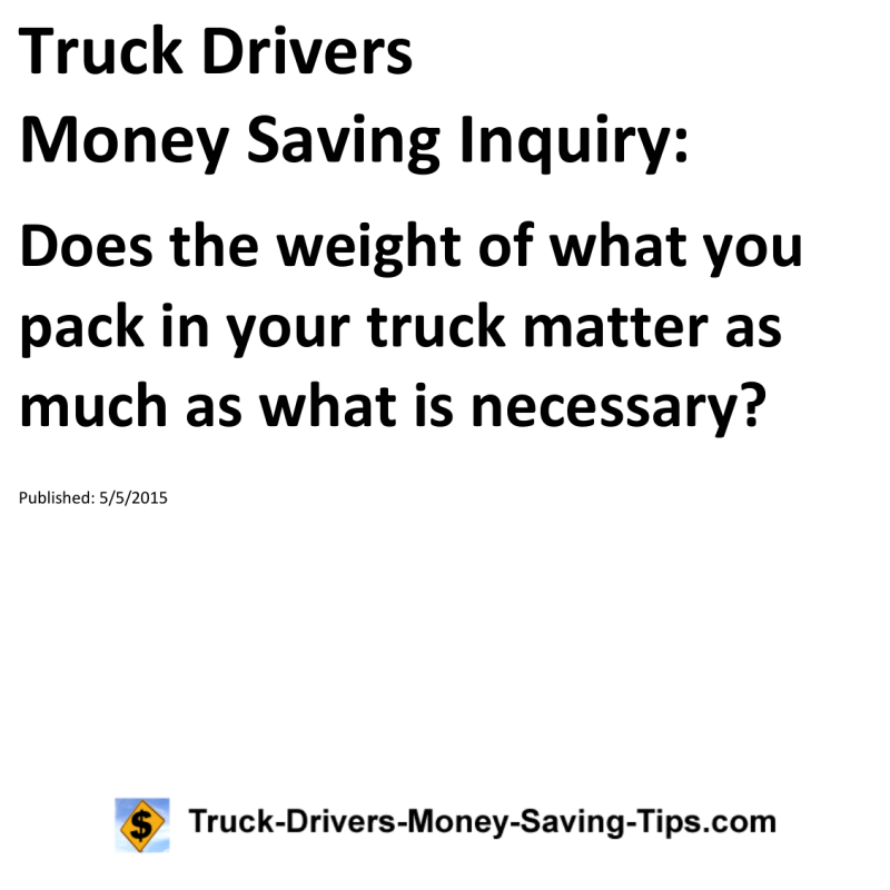 Truck Drivers Money Saving Inquiry for 05-05-2015