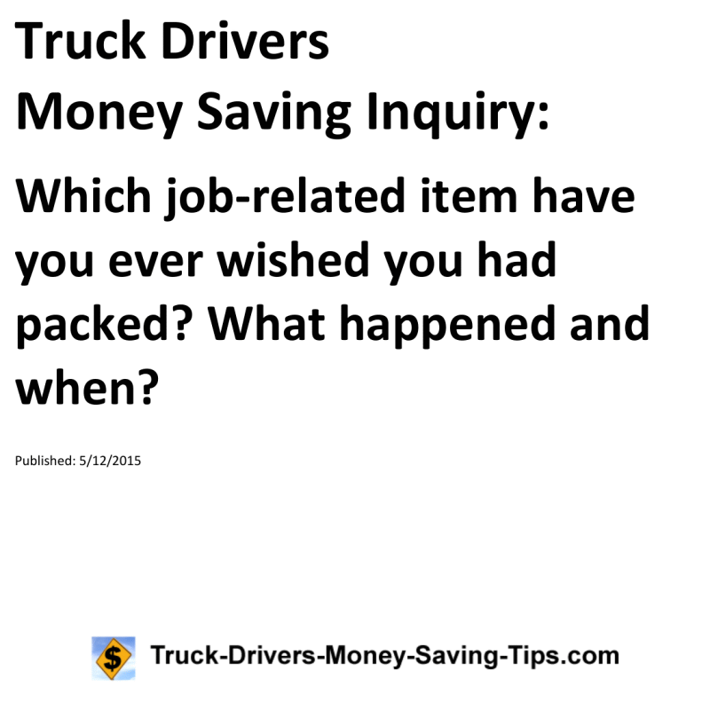 Truck Drivers Money Saving Inquiry for 05-12-2015