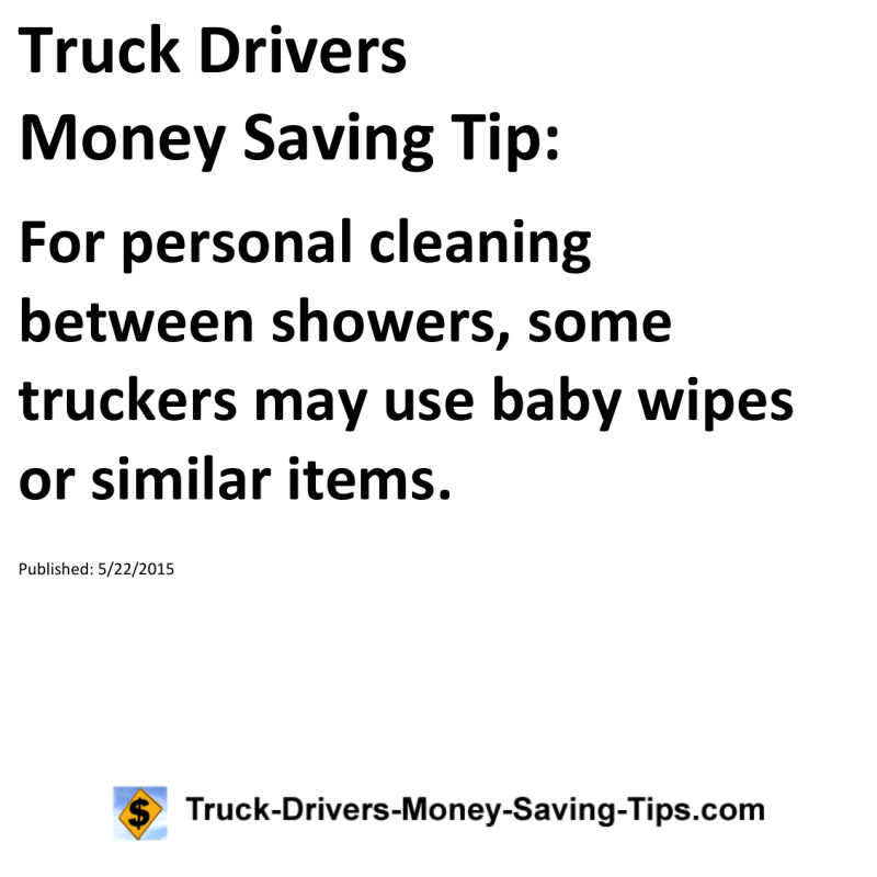 Truck Drivers Money Saving Tip for 05-22-2015