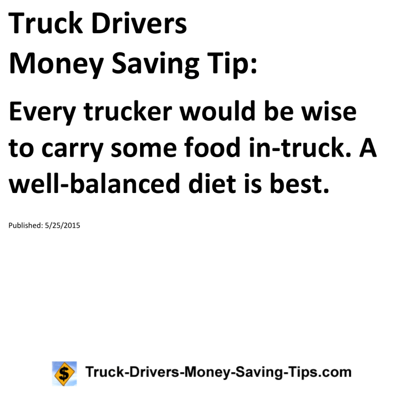 Truck Drivers Money Saving Tip for 05-25-2015