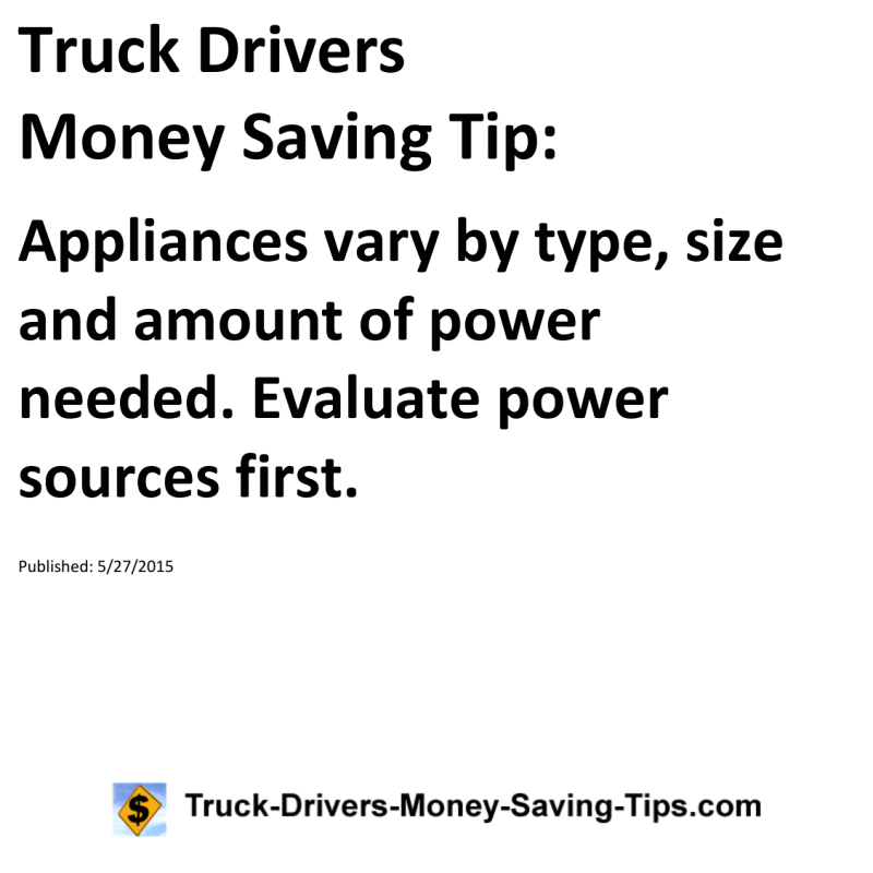 Truck Drivers Money Saving Tip for 05-27-2015