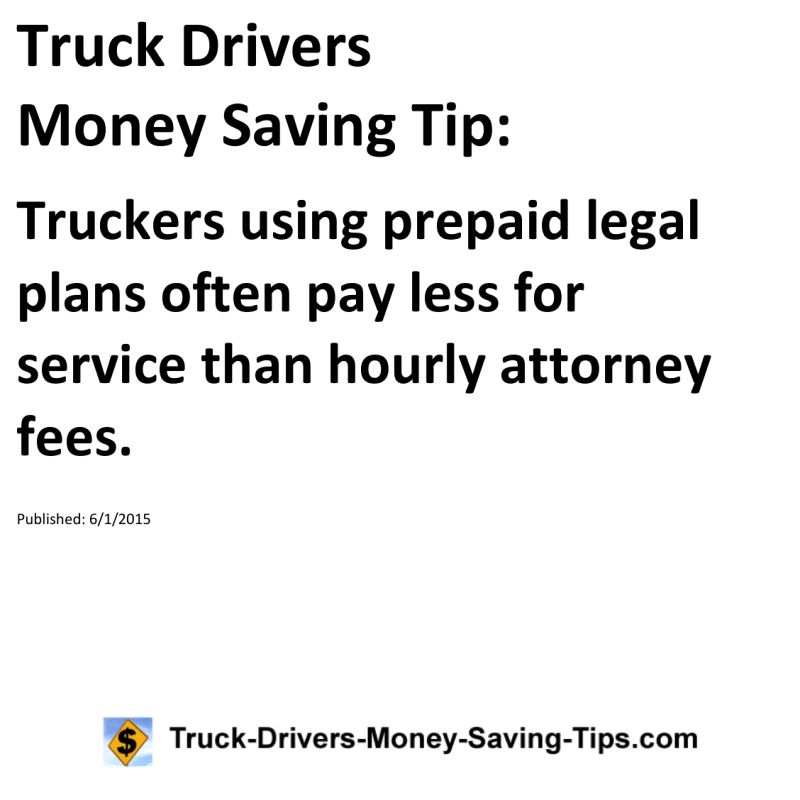 Truck Drivers Money Saving Tip for 06-01-2015