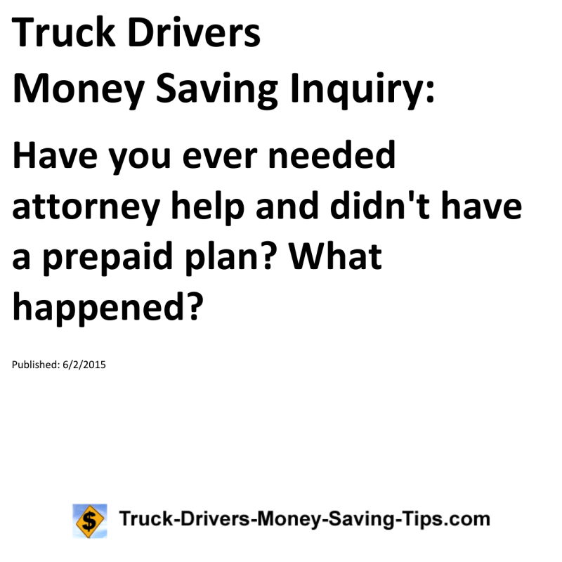 Truck Drivers Money Saving Inquiry for 06-02-2015