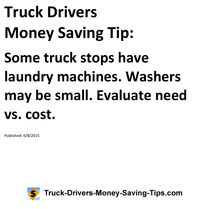 Truck Drivers Money Saving Tip for 06-08-2015