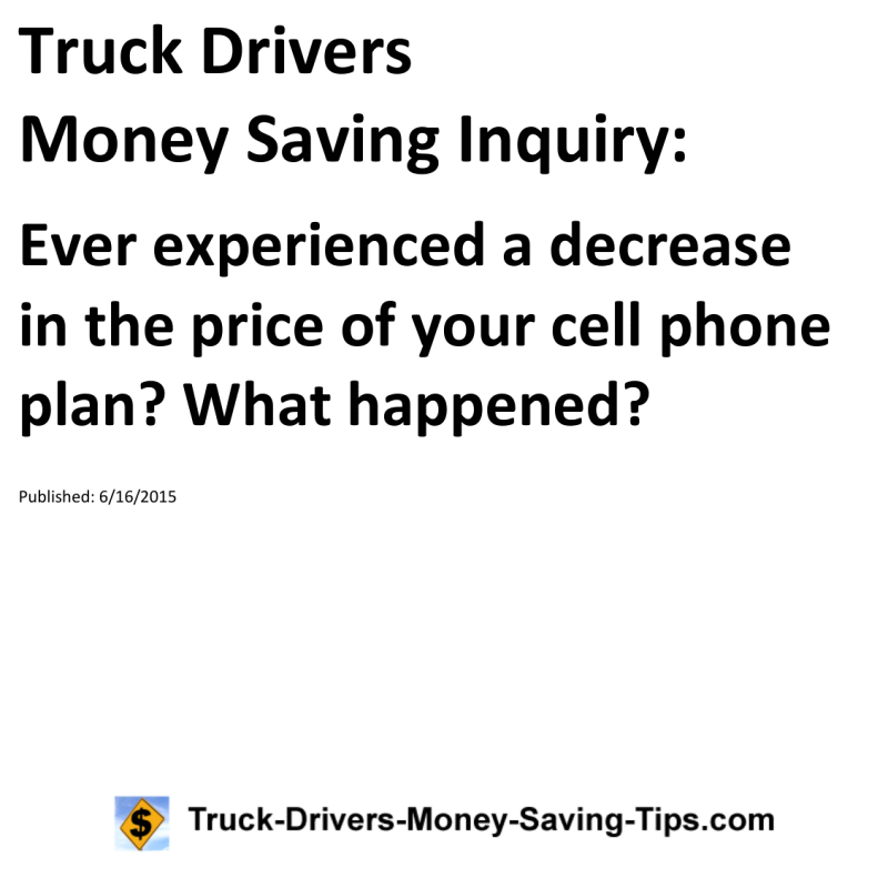 Truck Drivers Money Saving Inquiry for 06-16-2015