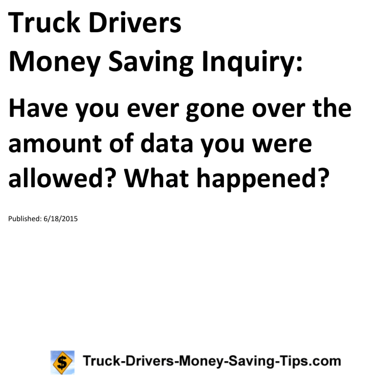 Truck Drivers Money Saving Inquiry for 06-18-2015