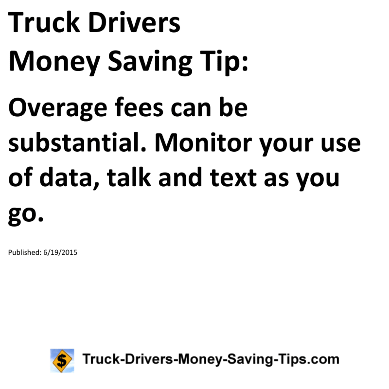 Truck Drivers Money Saving Tip for 06-19-2015