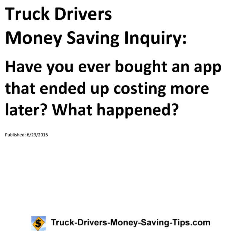 Truck Drivers Money Saving Inquiry for 06-23-2015