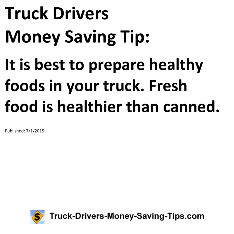 Truck Drivers Money Saving Tip for 07-01-2015