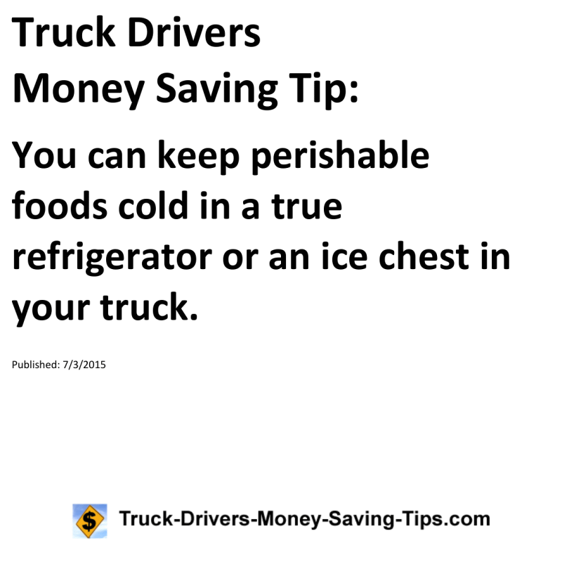 Truck Drivers Money Saving Tip for 07-03-2015