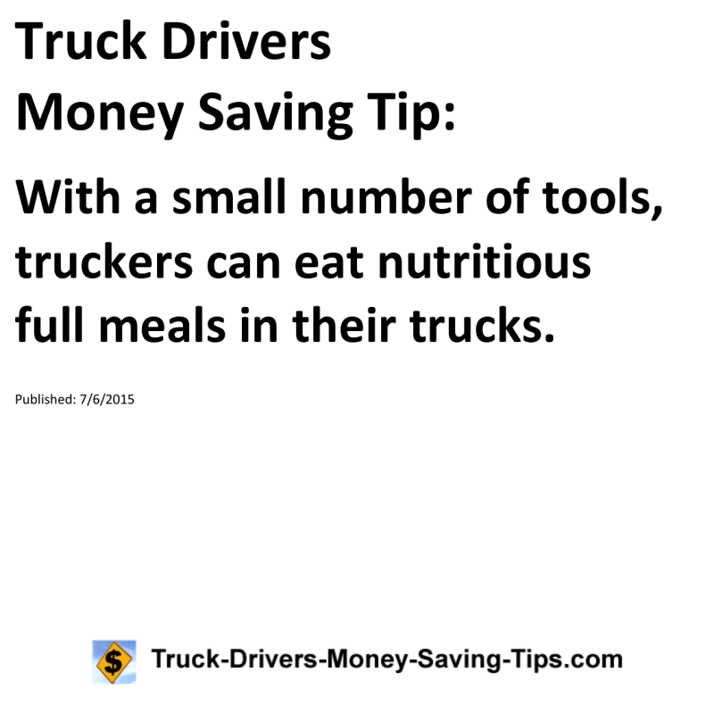 Truck Drivers Money Saving Tip for 07-06-2015