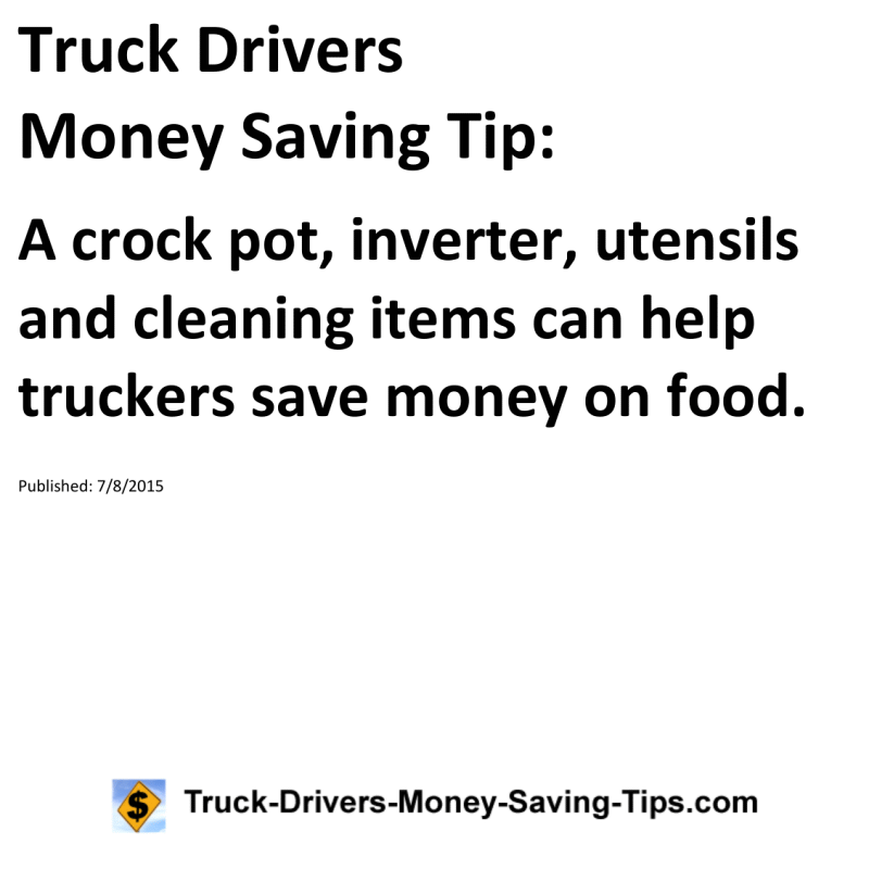 Truck Drivers Money Saving Tip for 07-08-2015