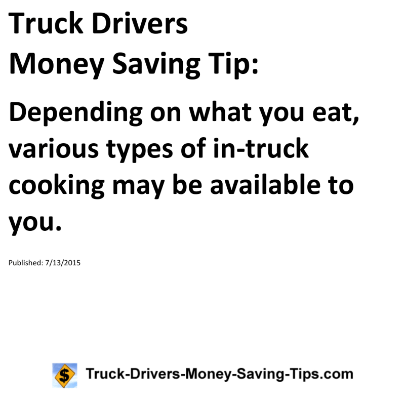 Truck Drivers Money Saving Tip for 07-13-2015