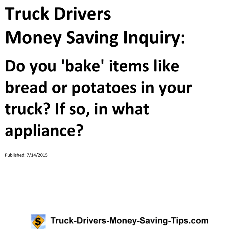 Truck Drivers Money Saving Inquiry for 07-14-2015