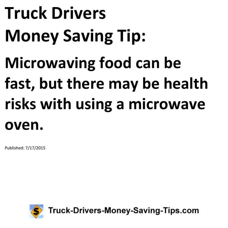 Truck Drivers Money Saving Tip for 07-17-2015