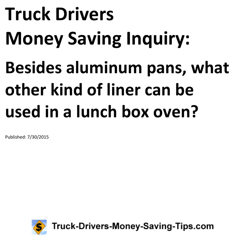 Truck Drivers Money Saving Inquiry for 07-30-2015