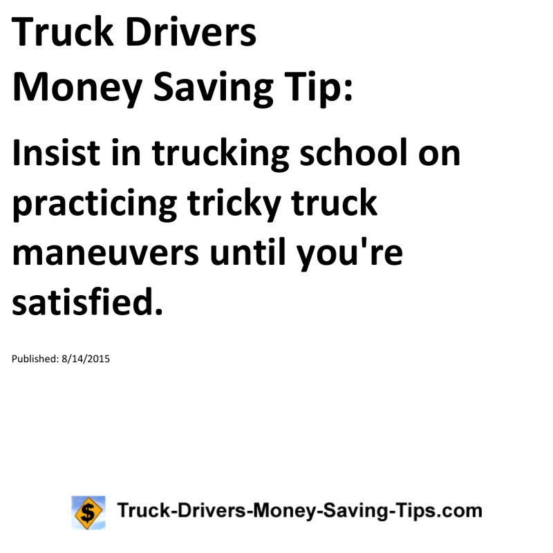 Truck Drivers Money Saving Tip for 08-14-2015