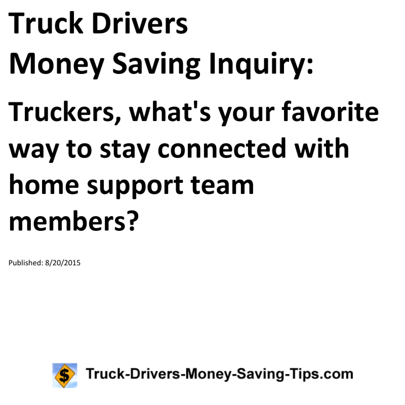 Truck Drivers Money Saving Inquiry for 08-20-2015