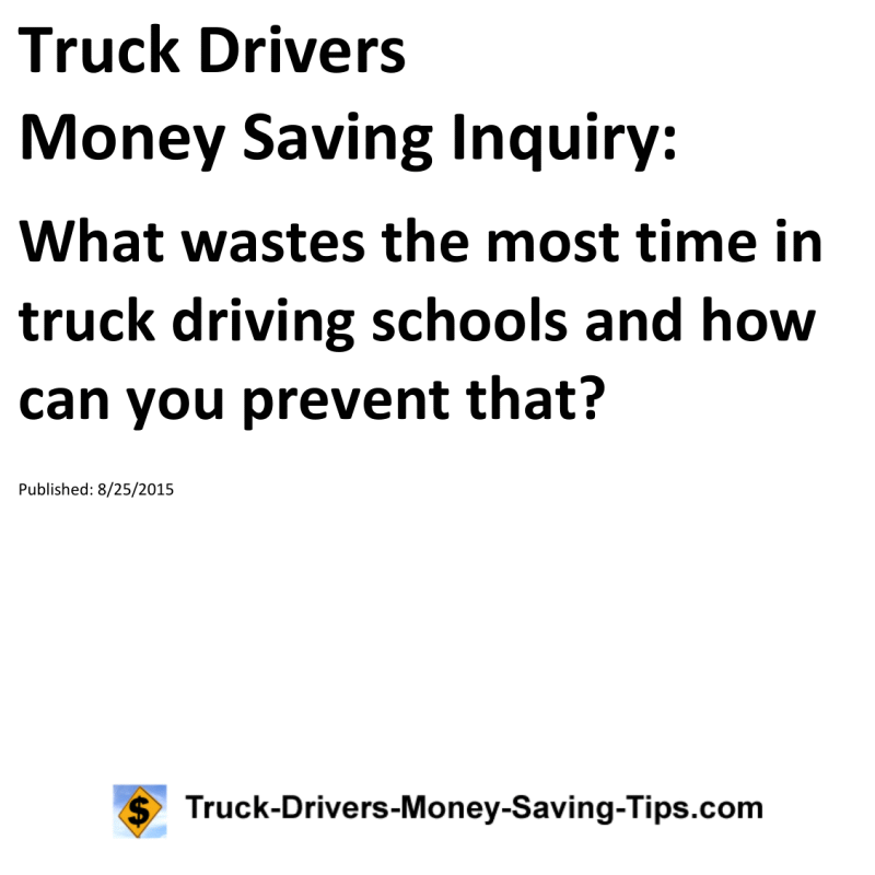 Truck Drivers Money Saving Inquiry for 08-25-2015