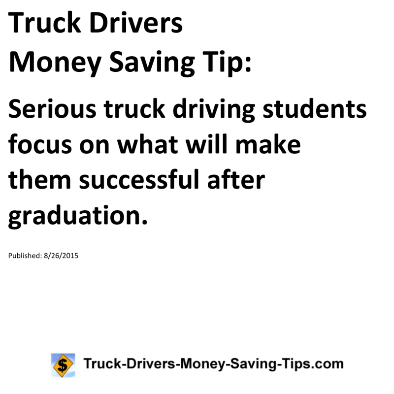 Truck Drivers Money Saving Tip for 08-26-2015