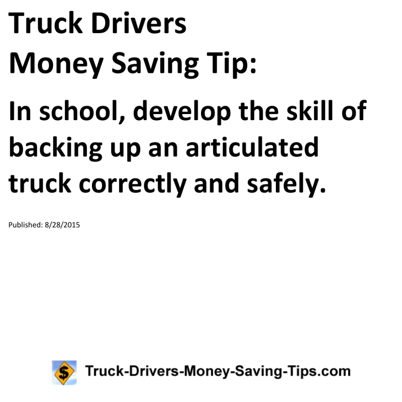 Truck Drivers Money Saving Tip for 08-28-2015