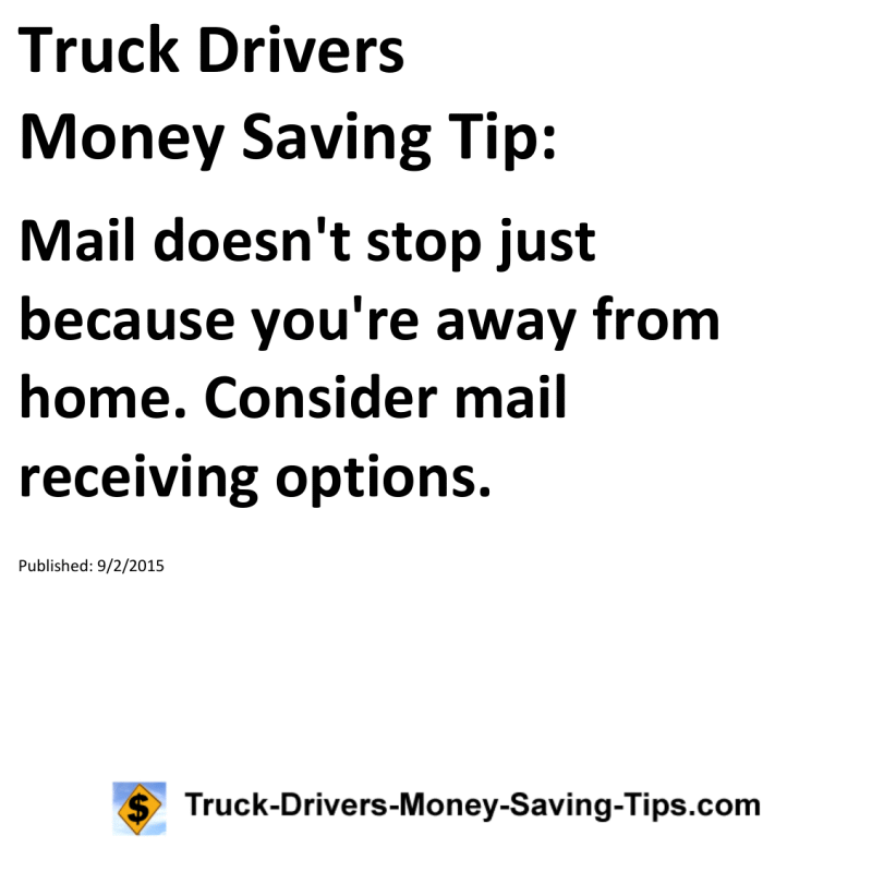 Truck Drivers Money Saving Tip for 09-02-2015