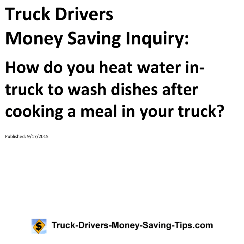 Truck Drivers Money Saving Inquiry for 09-17-2015