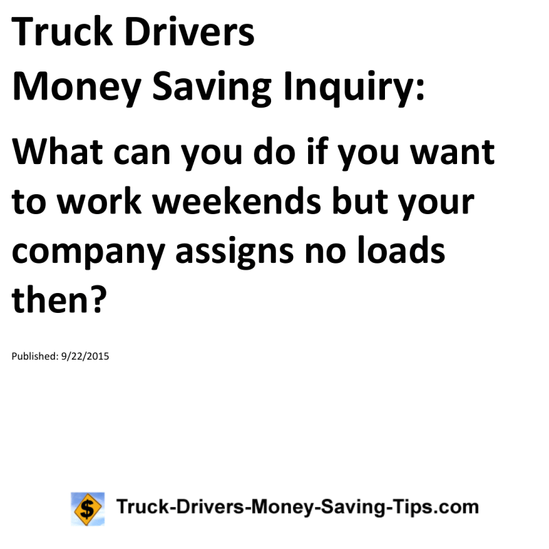 Truck Drivers Money Saving Inquiry for 09-22-2015