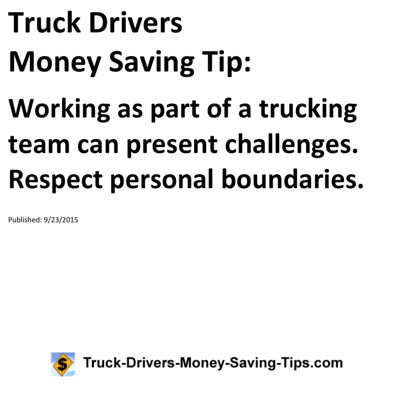 Truck Drivers Money Saving Tip for 09-23-2015