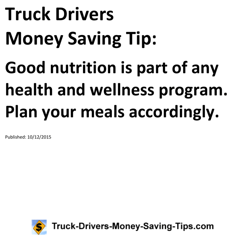 Truck Drivers Money Saving Tip for 10-12-2015