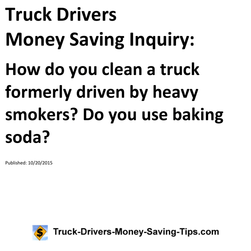 Truck Drivers Money Saving Inquiry for 10-20-2015