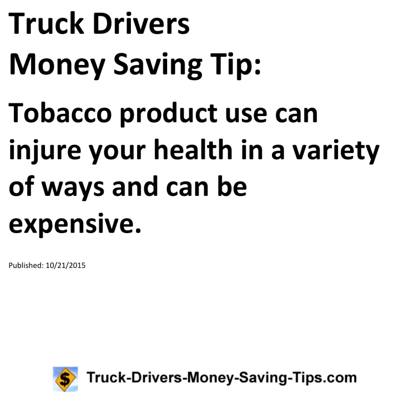 Truck Drivers Money Saving Tip for 10-21-2015