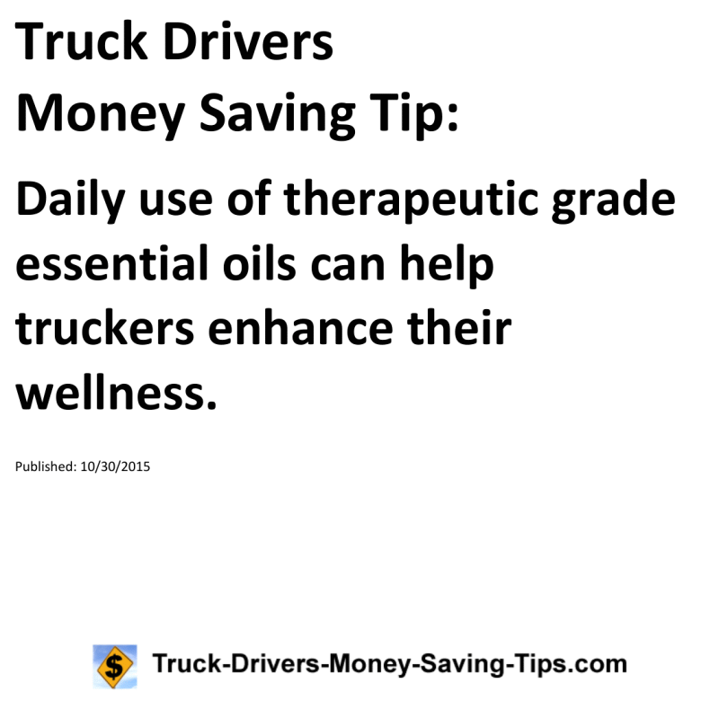 Truck Drivers Money Saving Tip for 10-30-2015