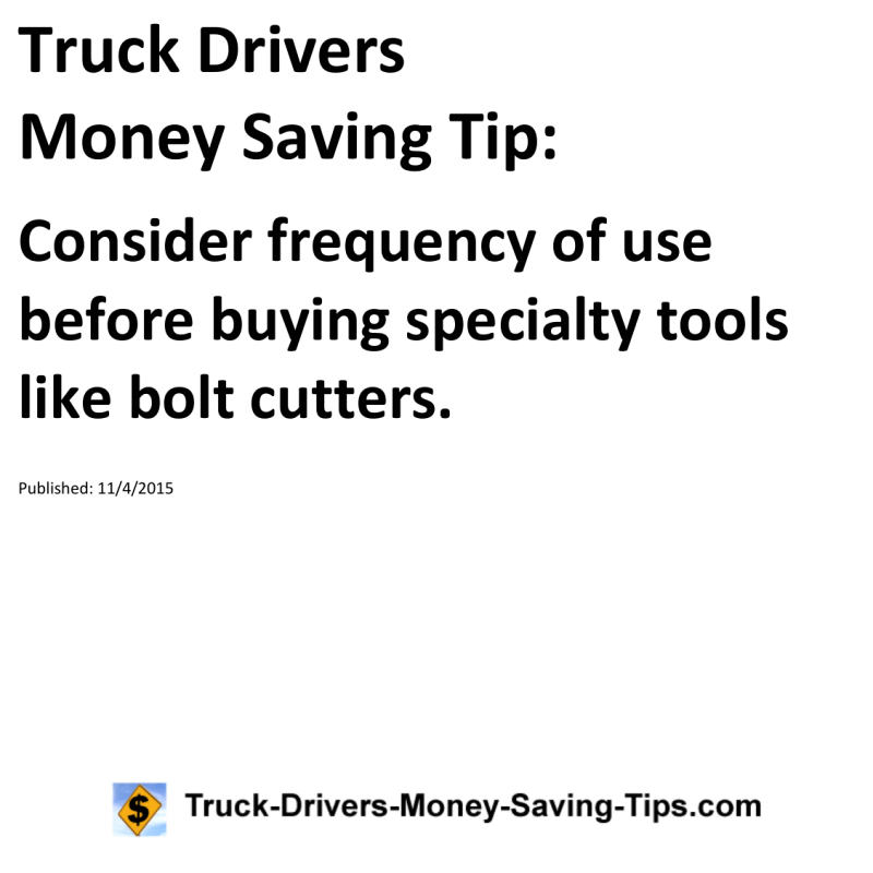 Truck Drivers Money Saving Tip for 11-04-2015