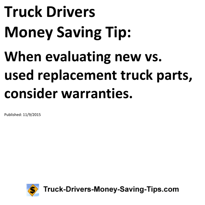 Truck Drivers Money Saving Tip for 11-09-2015