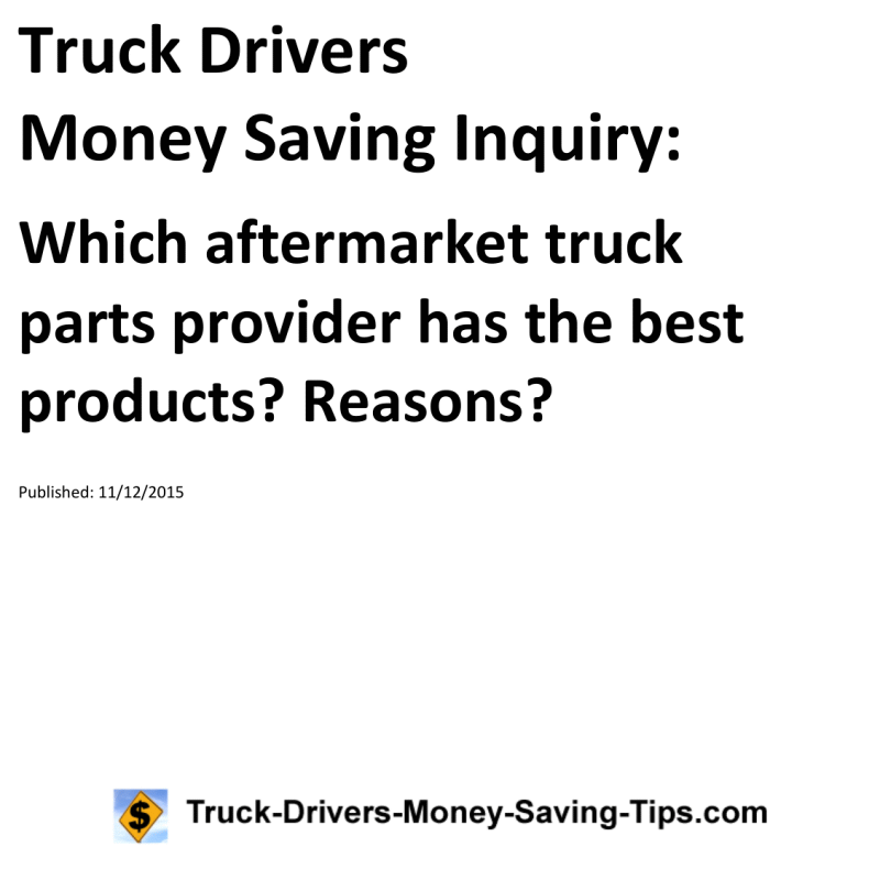 Truck Drivers Money Saving Inquiry for 11-12-2015