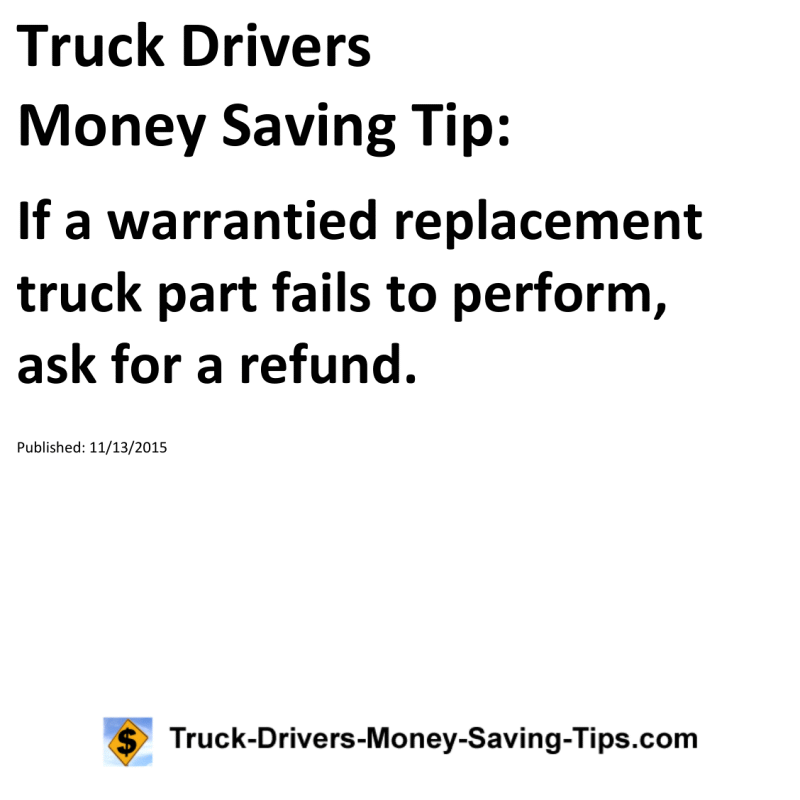 Truck Drivers Money Saving Tip for 11-13-2015