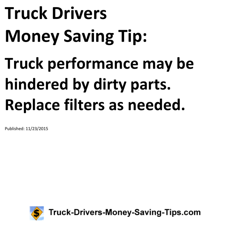 Truck Drivers Money Saving Tip for 11-23-2015