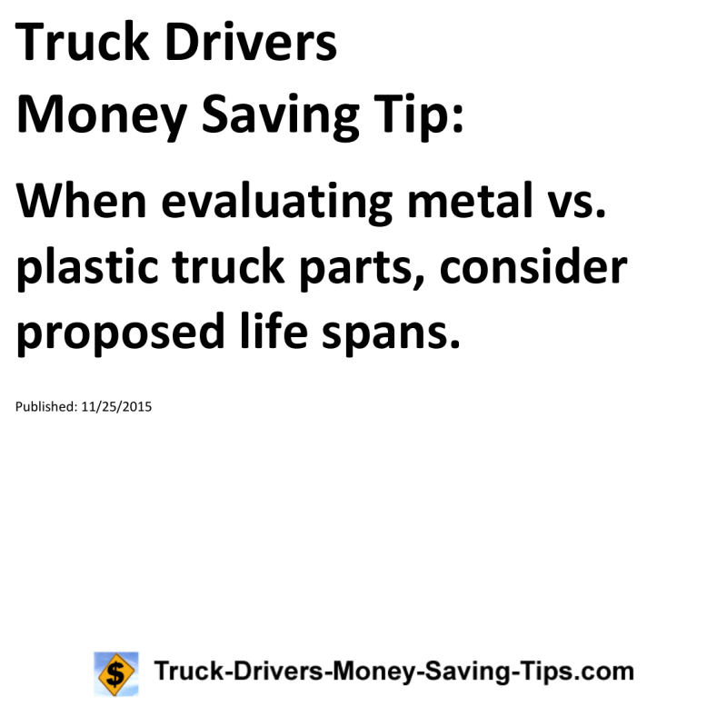 Truck Drivers Money Saving Tip for 11-25-2015