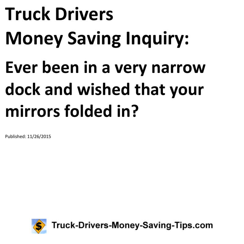 Truck Drivers Money Saving Inquiry for 11-26-2015