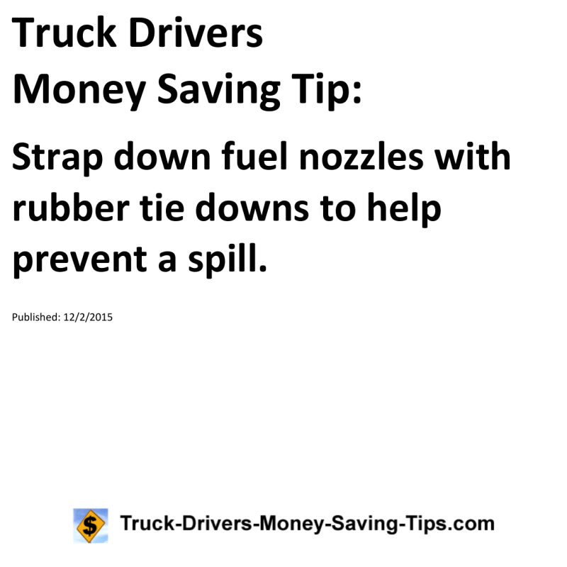 Truck Drivers Money Saving Tip for 12-02-2015