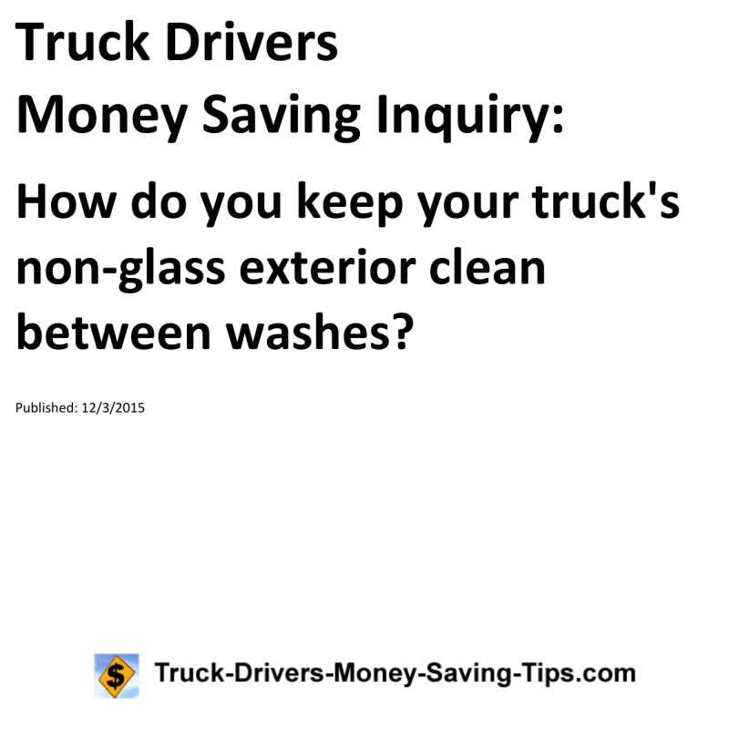 Truck Drivers Money Saving Inquiry for 12-03-2015