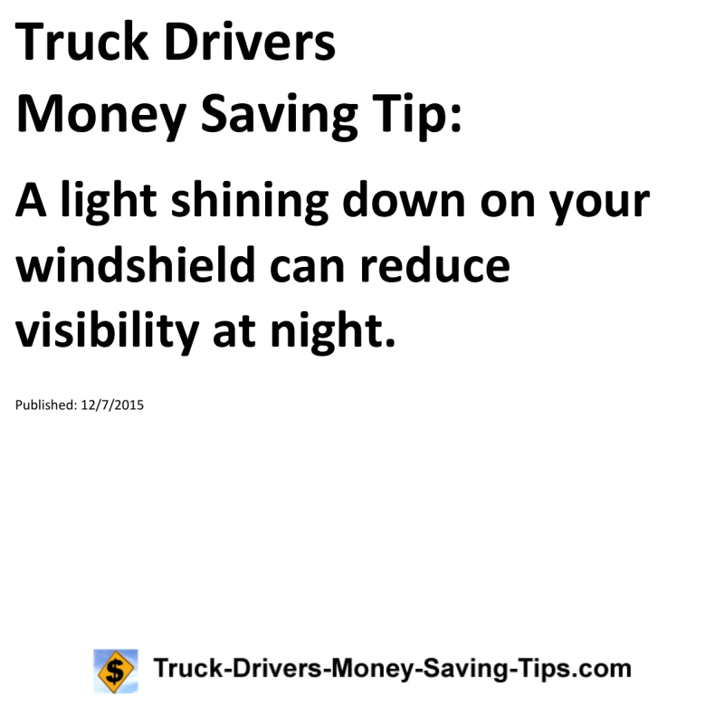 Truck Drivers Money Saving Tip for 12-07-2015