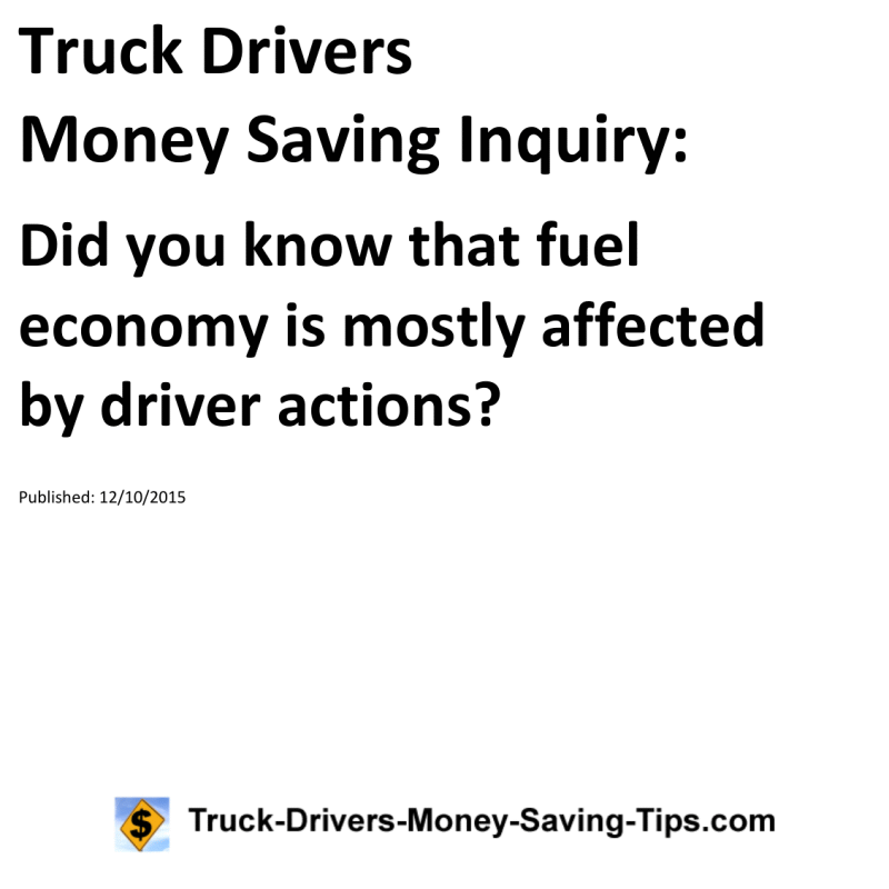 Truck Drivers Money Saving Inquiry for 12-10-2015