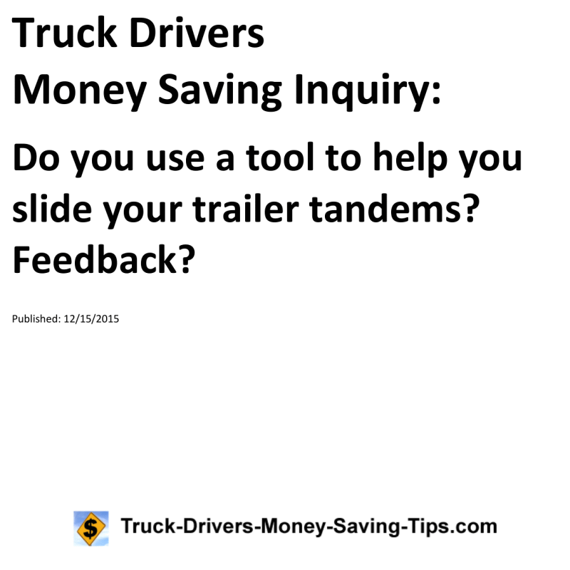 Truck Drivers Money Saving Inquiry for 12-15-2015