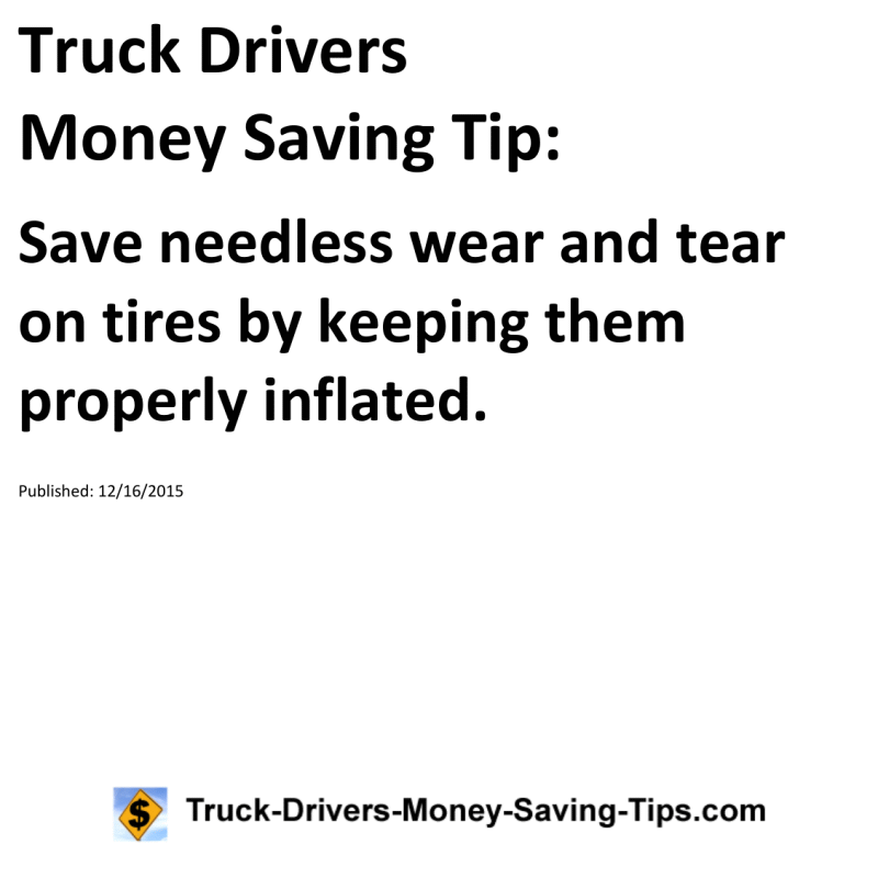 Truck Drivers Money Saving Tip for 12-16-2015