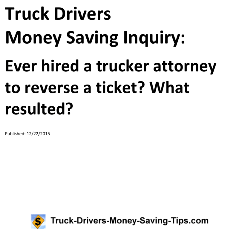 Truck Drivers Money Saving Inquiry for 12-22-2015