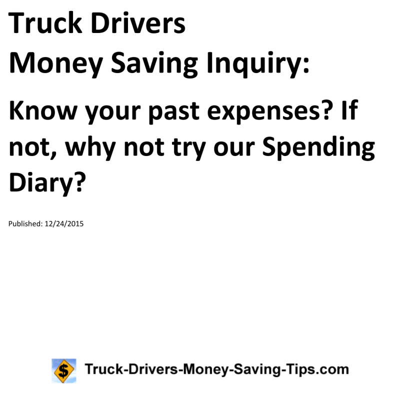 Truck Drivers Money Saving Inquiry for 12-24-2015