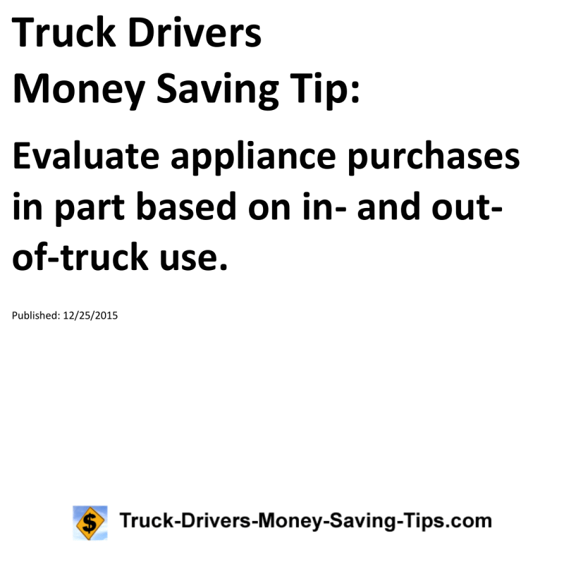 Truck Drivers Money Saving Tip for 12-25-2015