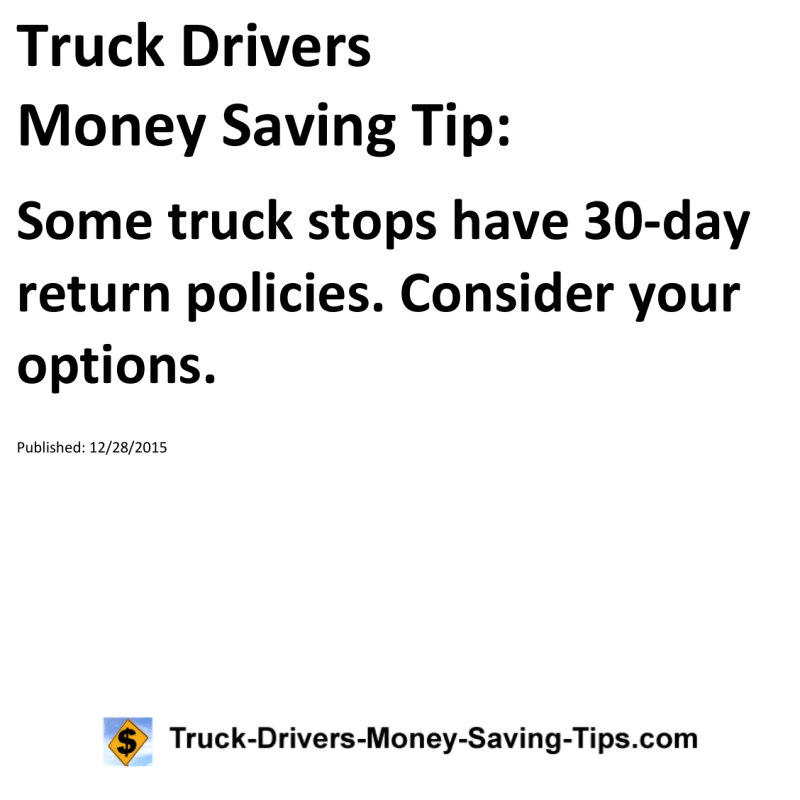 Truck Drivers Money Saving Tip for 12-28-2015